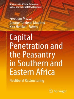 cover image of Capital Penetration and the Peasantry in Southern and Eastern Africa
